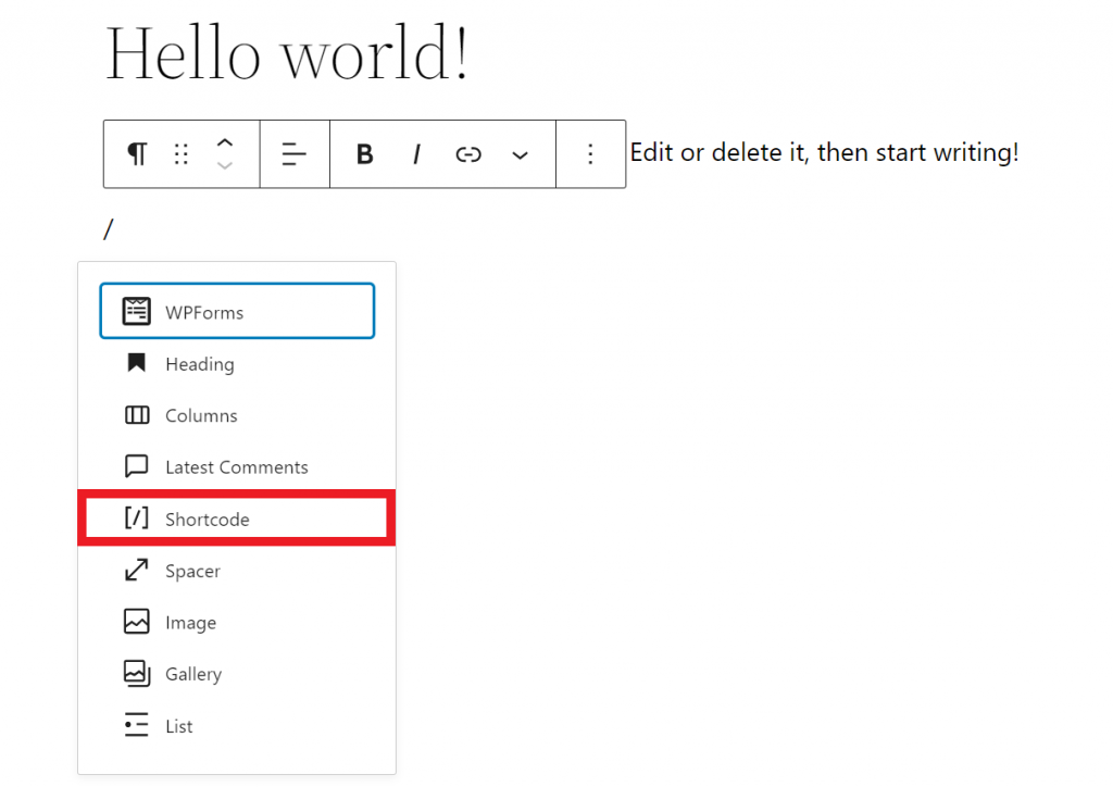 A WordPress post entitled Hello World!, highlighting the Shortcode block in the block inserter
