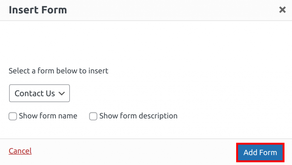 The WPForms Insert Form window, highlighting the Add Form button
