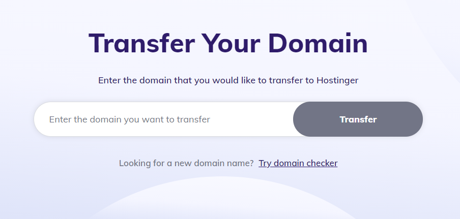 Hostinger's domain transfer tool.