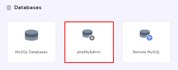 The phpMyAdmin tool can be found inside the Databases section of Hostinger_s hPanel