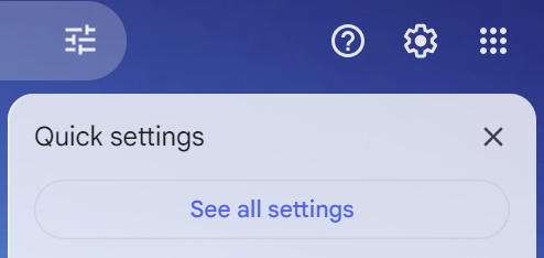 Quick settings in Gmail, accessible via the gear icon